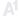 A1